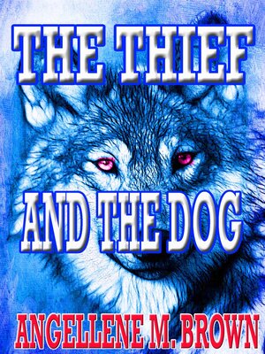 cover image of The Thief and the Dog